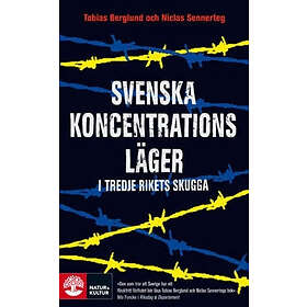 Svenska Koncentrationsläger I Tredje Rikets Skugga