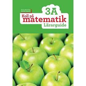 Koll På Matematik 3A Lärarguide