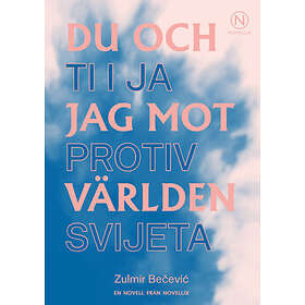 Du Och Jag Mot Världen