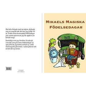 Mikaels Magiska Födelsedagar