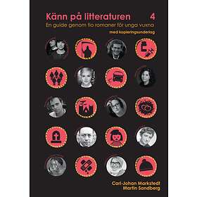 Känn På Litteraturen 4 En Guide Genom Tio Romaner För Unga Vuxna