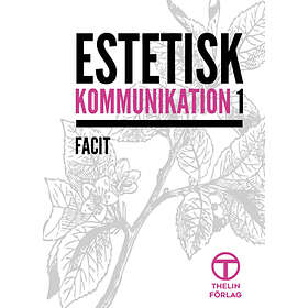 Estetisk Kommunikation 1 Facit