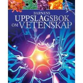 Barnens Uppslagsbok Om Vetenskap