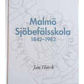 Malmö Sjöbefälsskola 1842–1982