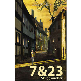 7 & 23 Skuggvarelser