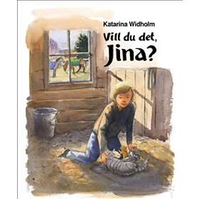 Vill Du Det, Jina?