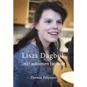 Lisas Dagbok : När Autismen Tar Över