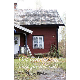 Det Ordnar Sig, Visst Gör Det Väl?