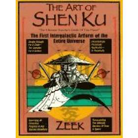 Art Of Shen Ku: The Ultimate Traveler's Guide (O)