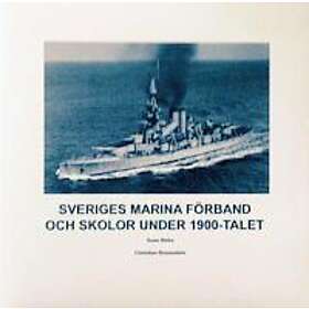 Sveriges Marina Förband Och Skolor Under 1900-talet