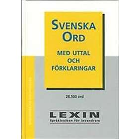 Svenska Ord Med Uttal Och Förklaringar