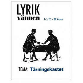Lyrikvännen 4–5(2012) Tärningskastet
