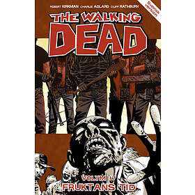 The Walking Dead Volym 17. Fruktans Tid