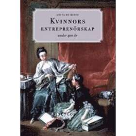 Kvinnors Entreprenörskap Under 400 År