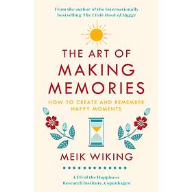 The Art Of Making Memories