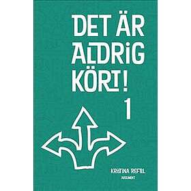 Det Är Aldrig Kört!