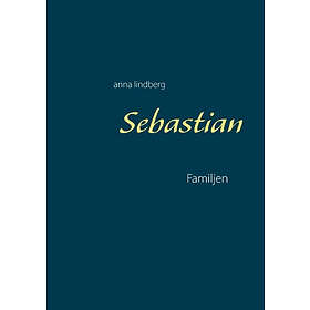 Sebastian : Familjen