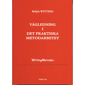Vägledning I Det Praktiska Metodarbetet