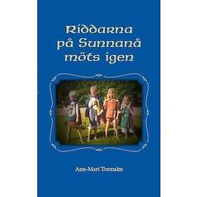 Riddarna På Sunnanå Möts Igen