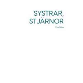 Systrar, Stjärnor