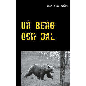 Ur Berg Och Dal : En Aforismsamling I Livets Tjänst