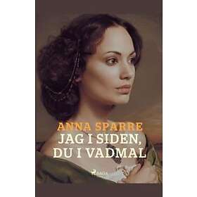 Jag I Siden, Du Vadmal