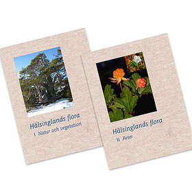 Hälsinglands Flora (2 Volymer)