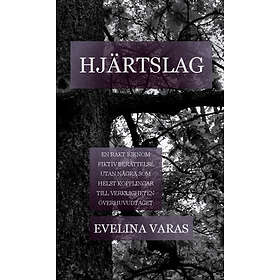 Hjärtslag : En Rakt Igenom Fiktiv Berättelse Utan Några Som Helst Kopplingar Till Verkligheten Överhuvudtaget