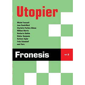 Fronesis 2. Utopier
