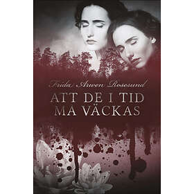 Att De I Tid Må Väckas