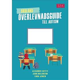 Skolans Överlevnadsguide Till Autism