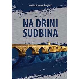 Na Drini Sudbina