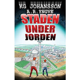 Staden Under Jorden : Del 1