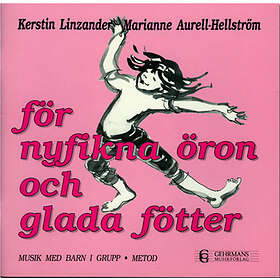 För Nyfikna Öron Och Glada Fötter Metodbok