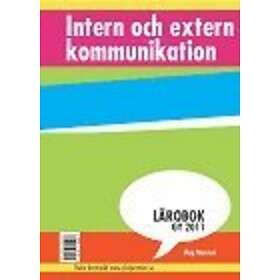 Intern Och Extern Kommunikation : Lärobok