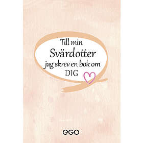 Till Min Svärdotter Jag Skrev En Bok Om Dig