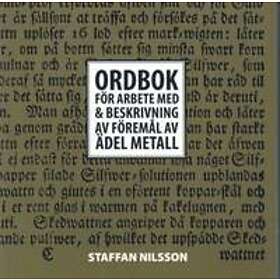 Ordbok För Arbete Med & Beskrivning Av Föremål Ädel Metall
