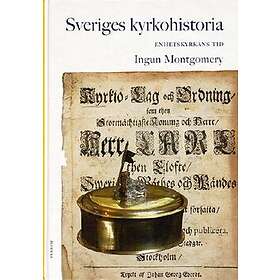 Sveriges Kyrkohistoria. 4, Enhetskyrkans Tid