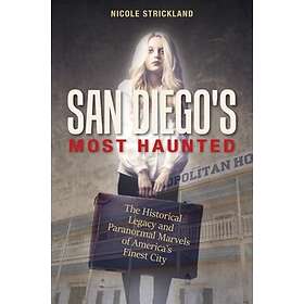 San Diego's Most Haunted