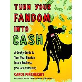 Turn Your Fandom Into Cash