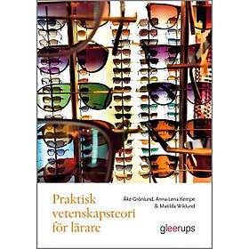 Praktisk Vetenskapsteori För Lärare