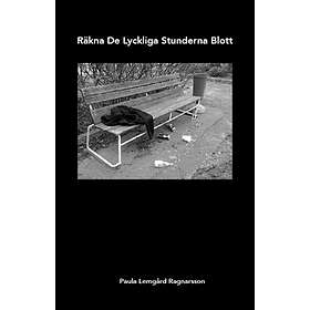 Räkna De Lyckliga Stunderna Blott