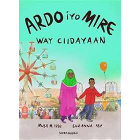 Ardo Iyo Mire Way Ciidayaan