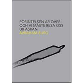 Förintelsen Är Över Och Vi Måste Resa Oss Ur Askan