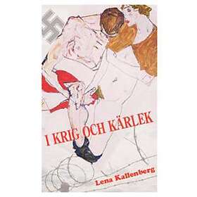 I Krig Och Kärlek