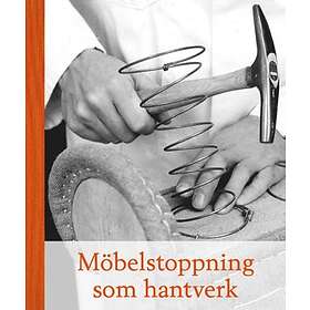 Möbelstoppning Som Hantverk
