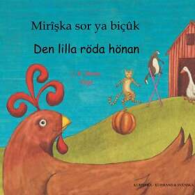 Den Lilla Röda Hönan (kurmanji Och Svenska)