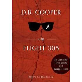 D. B. Cooper And Flight 305