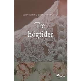 Tre Högtider :