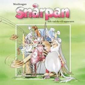 Musiksagan Snårpan Och Vad-du-vill-apparaten